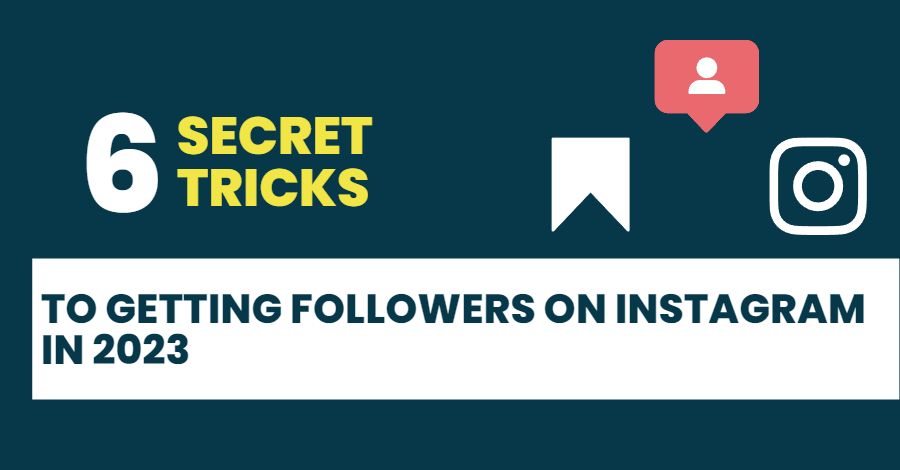 Secret tricks to getting followers on Instagram In 2023