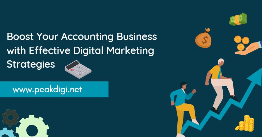 Boost Your Accounting Business with Effective Digital Marketing Strategies