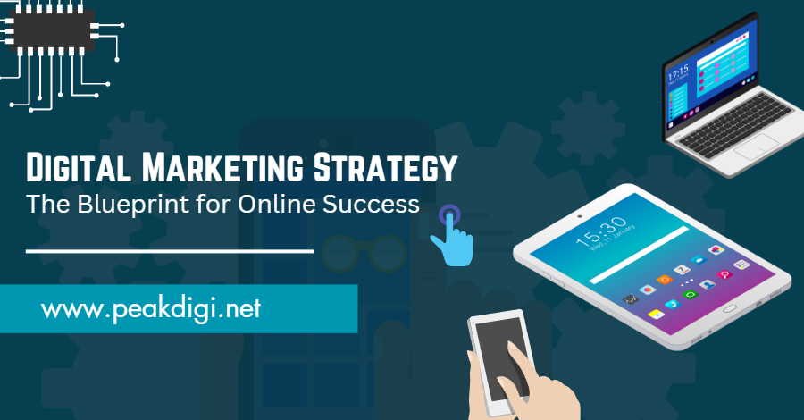 Digital Marketing Strategy: The Blueprint for Online Success